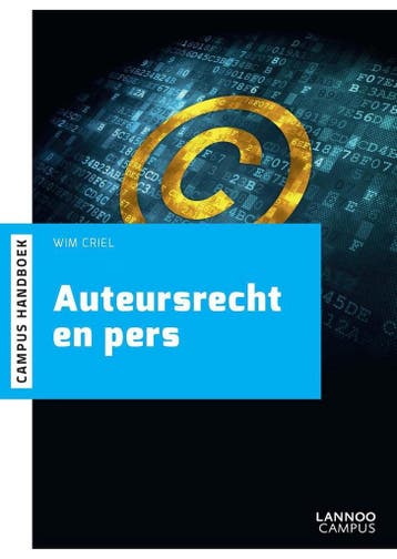 Auteursrecht en pers 9789401402828 Wim Criel, Verzenden, Zo goed als nieuw, Wim Criel
