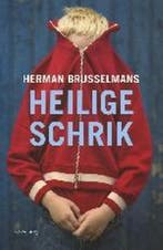 Heilige schrik 9789044605129 Herman Brusselmans, Verzenden, Herman Brusselmans