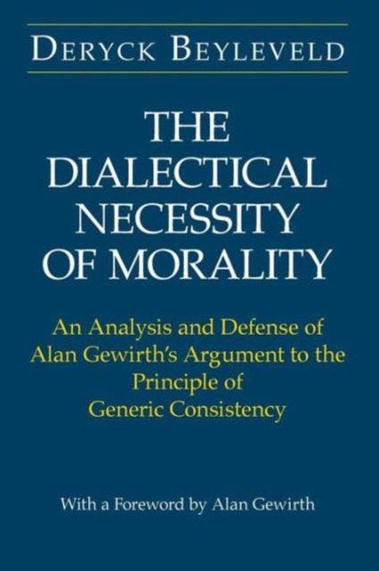 The Dialectical Necessity of Morality - Deryck Beyleveld - 9, Boeken, Filosofie, Verzenden