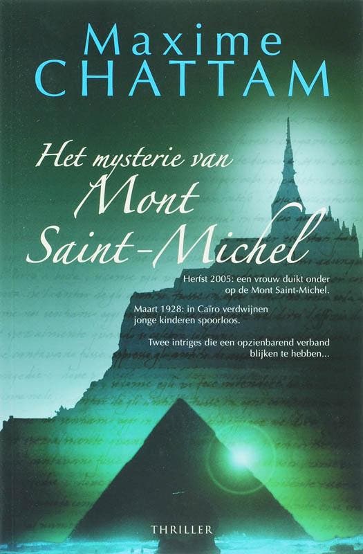 Het mysterie van Mont Saint-Michel 9789061121268 M. Chattam, Livres, Thrillers, Envoi