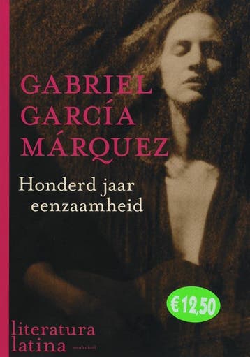Honderd jaar eenzaamheid / Literatura Latina 9789029078443, Verzenden, Gabriel García Márquez