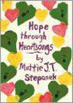 Hope Through Heartsongs 9780786869442 Mattie J. T. Stepanek, Verzenden, Mattie J. T. Stepanek