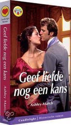 Geef liefde nog een kans / Candlelight historische roman /, Boeken, Verzenden, Gelezen, Ashley March