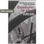 Organisaties op scherp 9789020945553 H. van den Broeck, Verzenden, H. van den Broeck