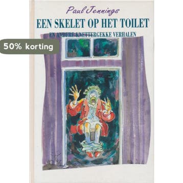 SKELET OP HET TOILET 9789069632971 P. Jennings, Verzenden, Zo goed als nieuw, P. Jennings