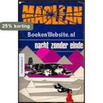 Nacht zonder einde 9789010001528 Alistair MacLean, Boeken, Verzenden, Gelezen, Alistair MacLean
