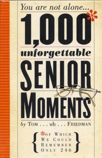 1000 Unforgettable Senior Moments - Friedman, Verzenden