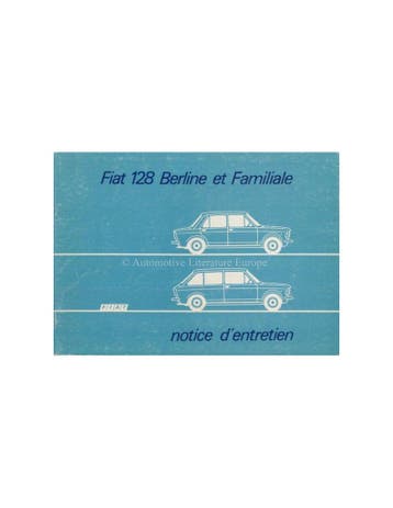 1974 FIAT 128 BERLINE & FAMILIALE INSTRUCTIEBOEKJE FRANS