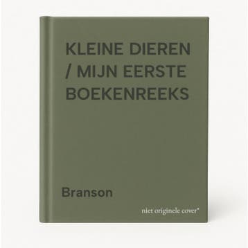 KLEINE DIEREN / MIJN EERSTE BOEKENREEKS 9789068049787, Verzenden, Gelezen, Branson