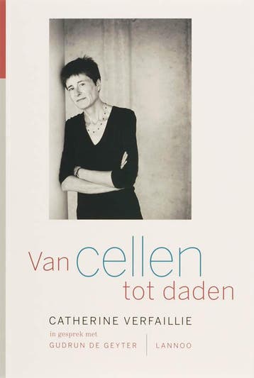 Van cellen tot daden 9789020967678 G. Geyter, Verzenden, Zo goed als nieuw, G. Geyter