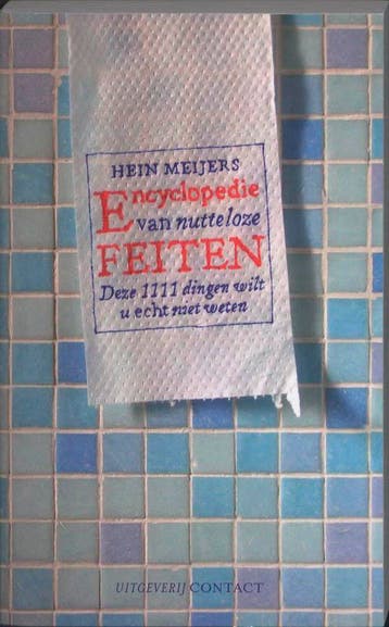 Encyclopedie van nutteloze feiten 9789025432669 Hein Meijers, Verzenden, Gelezen, Hein Meijers