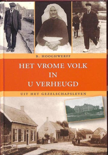 Het vrome volk in u verheugd 9789033120404 B. Hooghwerff, Verzenden, B. Hooghwerff