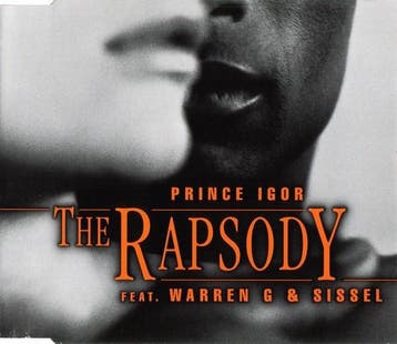 The Rapsody Feat. Warren G &amp; Sissel - Prince Igor, Verzenden