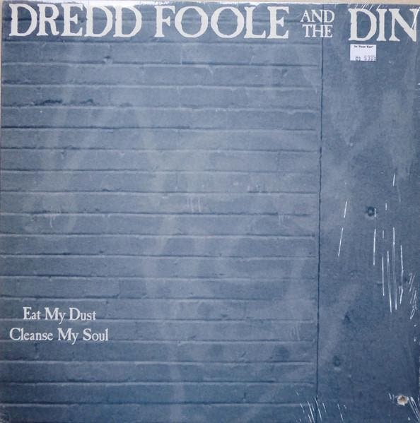 Dredd Foole And The Din – Eat My Dust, Cleanse My Soul (LP,, CD & DVD, Vinyles | Rock, Envoi