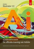 Adobe illustrator CC / Classroom in a Book 9789043030328, Verzenden, Gelezen