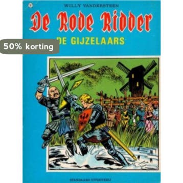 De Rode Ridder 99 - Gijzelaars 9789002145735, Boeken, Verzenden, Gelezen, Willy Vandersteen