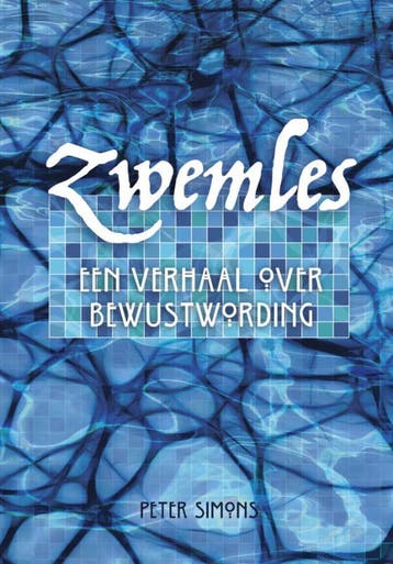 Zwemles - Een verhaal over bewustwording 9789090354507, Verzenden, Zo goed als nieuw, Peter Simons