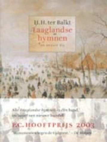 Laaglandse hymnen I-III 9789023411574 H.H. ter Balkt, Verzenden, Zo goed als nieuw, H.H. ter Balkt