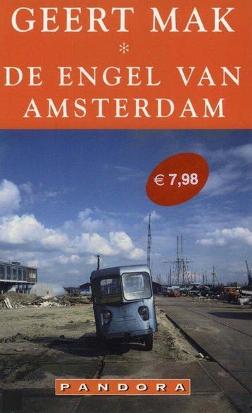 De engel van Amsterdam 9789046702529 Geert Mak, Verzenden, Geert Mak