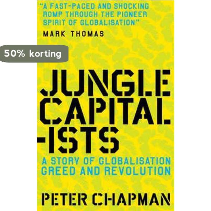 Jungle Capitalists 9781847670984 Peter Chapman, Livres, Langue | Anglais, Envoi
