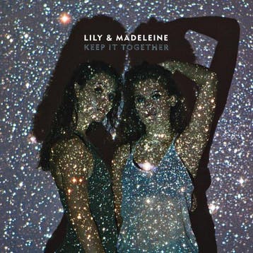 Lily &amp; Madeleine - Keep It Together, Verzenden