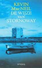 De wijze van Stornoway 9789044609165 K. MacNeil, Verzenden, Zo goed als nieuw, K. MacNeil
