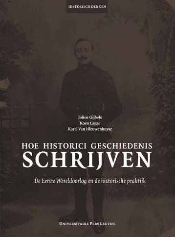 Hoe historici geschiedenis schrijven / Historisch denken / 0, Boeken, Verzenden, Gelezen, Jolien Gijbels