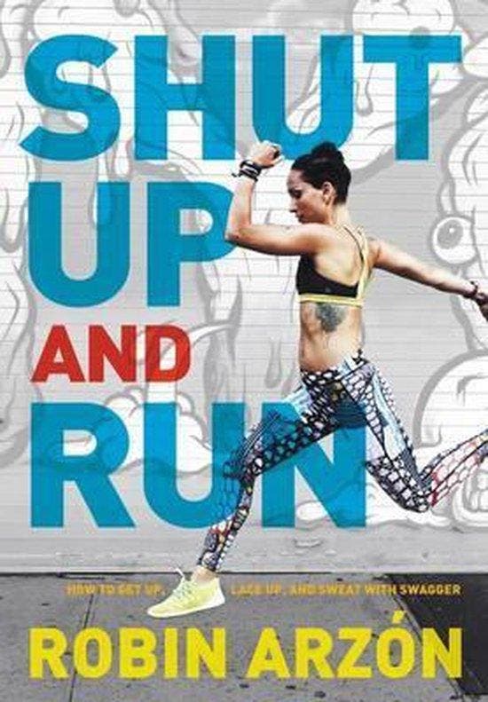 Shut Up and Run 9780062445681 Robin Arzon, Livres, Langue | Anglais, Envoi