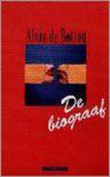 De biograaf 9789025405168 Alain de Botton, Verzenden, Alain de Botton