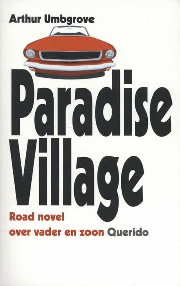 Paradise village 9789021457925 Arthur Umbgrove, Verzenden, Arthur Umbgrove