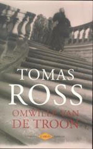 Omwille van de troon 9789023404484 Tomas Ross, Verzenden, Gelezen, Tomas Ross