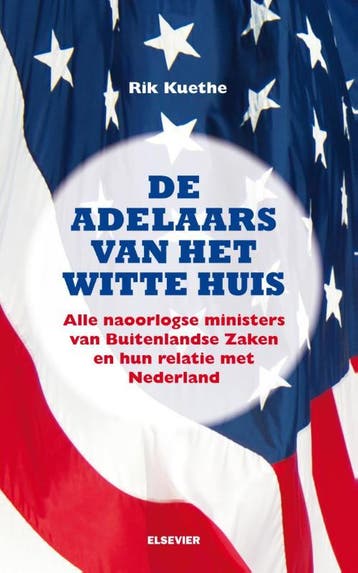 De adelaars van het Witte Huis 9789035250666 Rik Kuethe, Verzenden, Zo goed als nieuw, Rik Kuethe