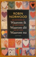 Waarom ik, waarom dit, waarom nu 9789041404039 R. Norwood, Livres, Philosophie, Verzenden, R. Norwood
