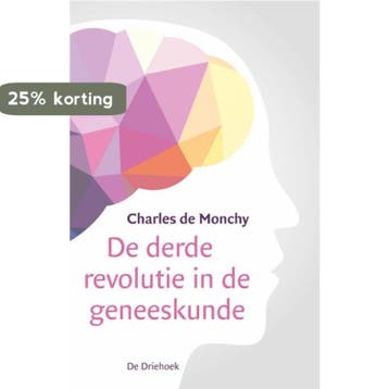 De derde revolutie in de geneeskunde 9789060307465, Verzenden, Charles de Monchy