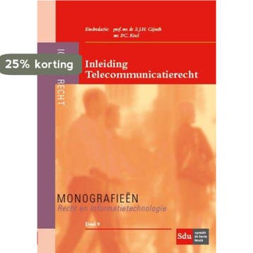 Inleiding telecommunicatierecht / Monografieen Recht en, Verzenden, S.J.H. Gijrath