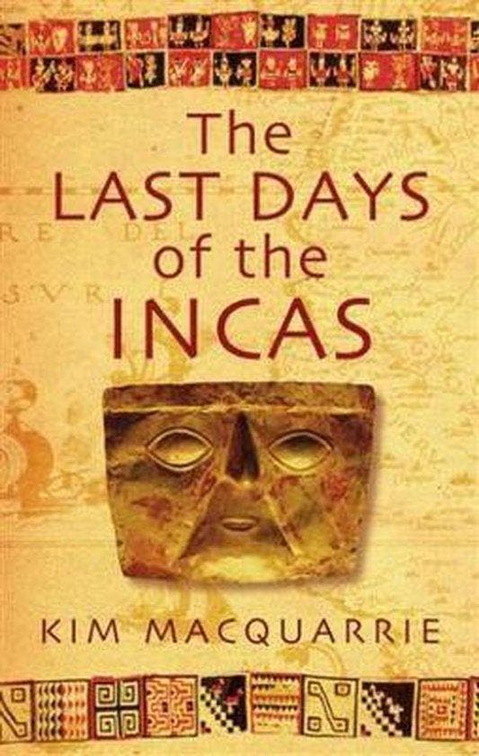 The Last Days Of The Incas 9780749929930 Kim Macquarrie, Boeken, Taal | Engels, Gelezen, Verzenden