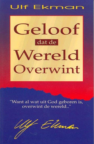 Geloof dat de wereld overwint - Ekman, Verzenden, Nieuw
