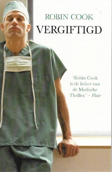 Vergiftigd - Cook Robin 9789044981018 Cook Robin, Boeken, Verzenden, Gelezen, Cook Robin