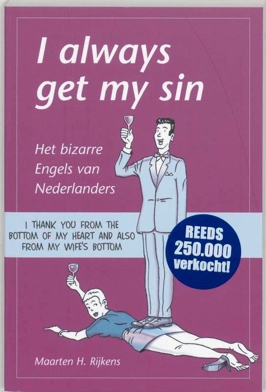 I always get my sin 9789045302805 M.H. Rijkens, Livres, Livres Autre, Envoi