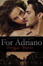 For Adriano 9781511993326 Soraya Naomi, Verzenden, Gelezen, Soraya Naomi