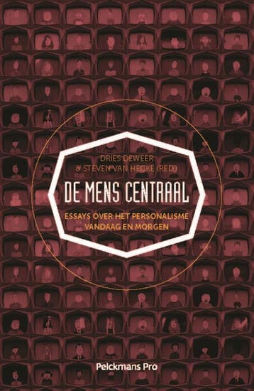 De mens centraal 9789463370776 Steven Van Hecke, Verzenden, Zo goed als nieuw, Steven Van Hecke