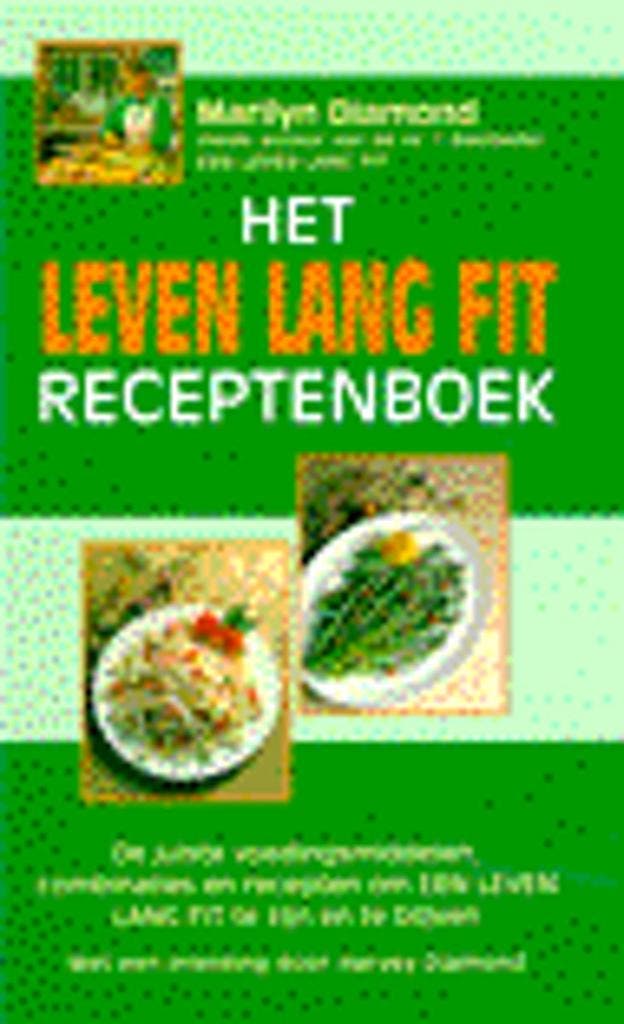 Het leven lang fit receptenboek 9789032504113 M. Diamond, Boeken, Kookboeken, Gelezen, Verzenden