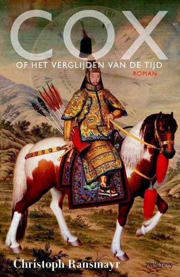 Cox of het verglijden van de tijd - Ransmayr, Verzenden, Nieuw