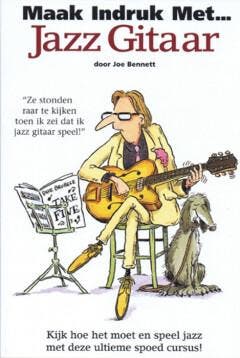 Maak indruk met ... jazz gitaar 9789077084151 Joe Bennett, Verzenden, Zo goed als nieuw, Joe Bennett