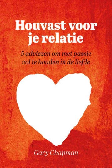 Houvast voor je relatie 9789033802423 Gary Chapman, Verzenden, Gary Chapman
