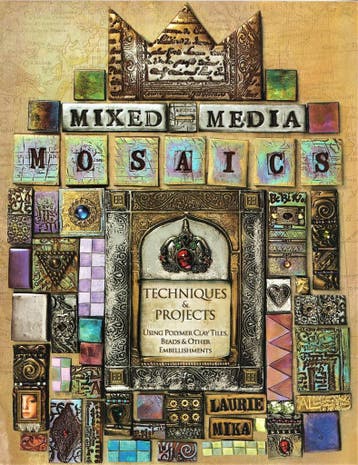 Mixed Media Mosaics 9781581809831 Laurie Mika, Verzenden, Laurie Mika