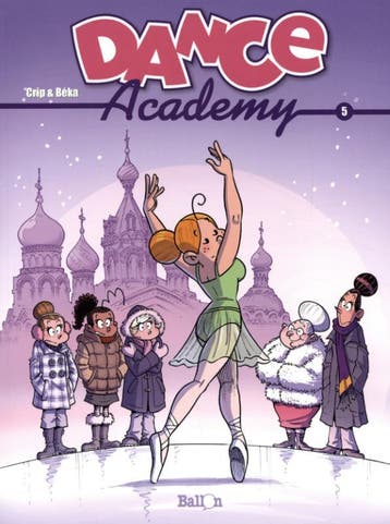 Dance academy / Deel 5 / Dance Academy / 5 9789063348458, Verzenden, Béka