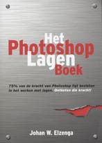 Het Photoshop Lagen Boek 9789043015479 J.W. Elzenga, Verzenden, Gelezen, J.W. Elzenga