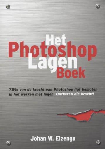 Het Photoshop Lagen Boek 9789043015479 J.W. Elzenga, Verzenden, Gelezen, J.W. Elzenga