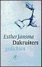 Dakruiters 9789029522939 Esther Jansma, Verzenden, Gelezen, Esther Jansma